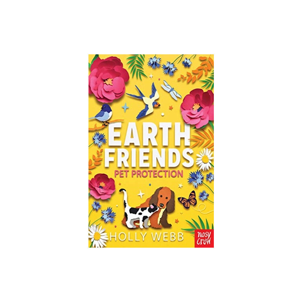 Nosy Crow Ltd Earth Friends: Pet Protection (häftad, eng)