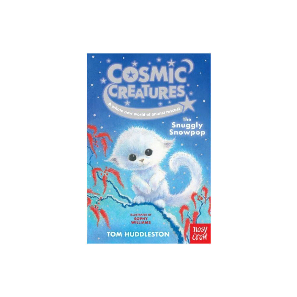 Nosy Crow Ltd Cosmic Creatures: The Snuggly Snowpop (häftad, eng)