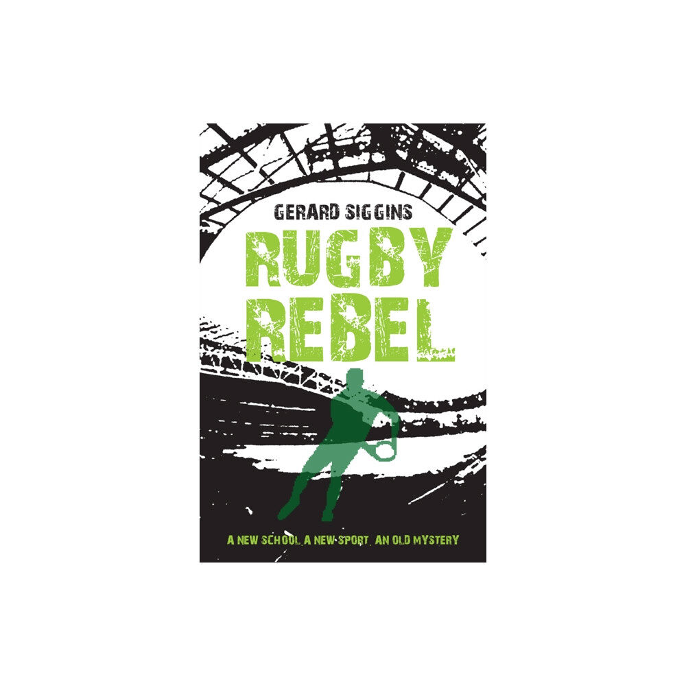 O'Brien Press Ltd Rugby Rebel (häftad, eng)