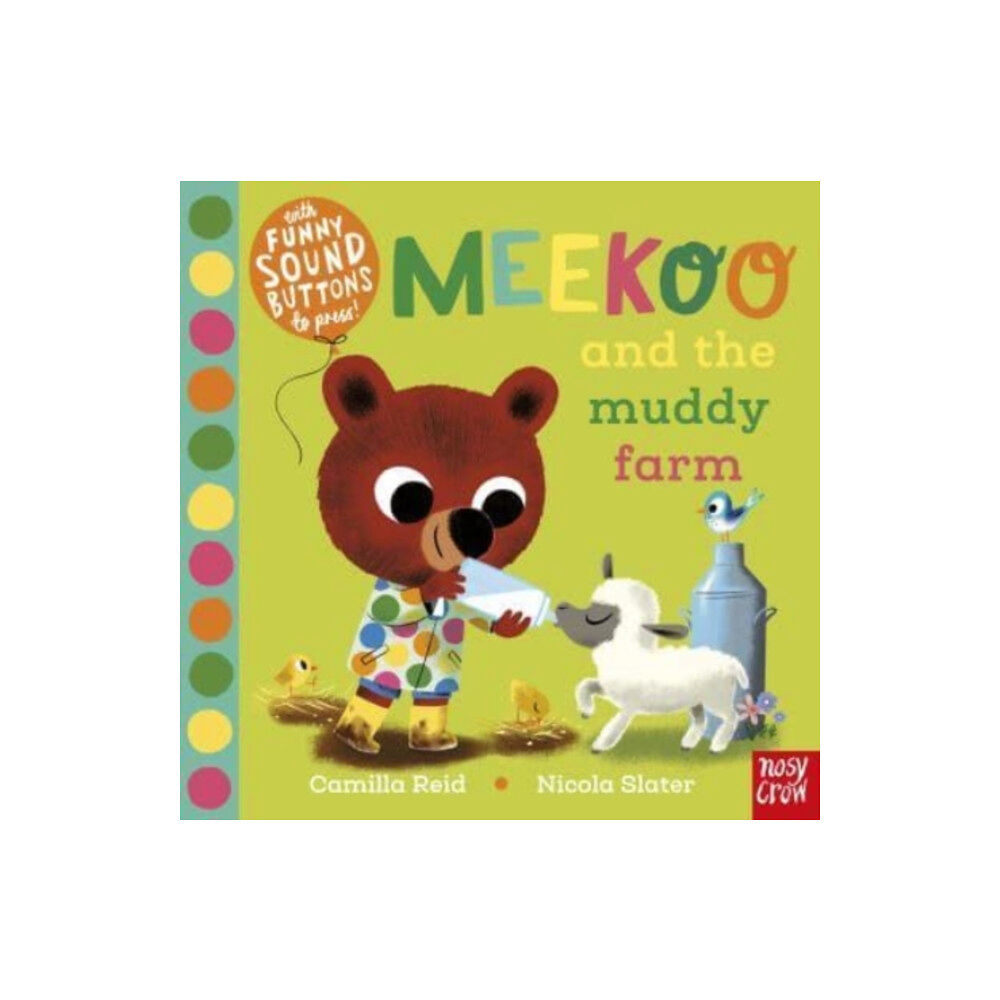 Nosy Crow Ltd Meekoo and the Muddy Farm (bok, board book, eng)