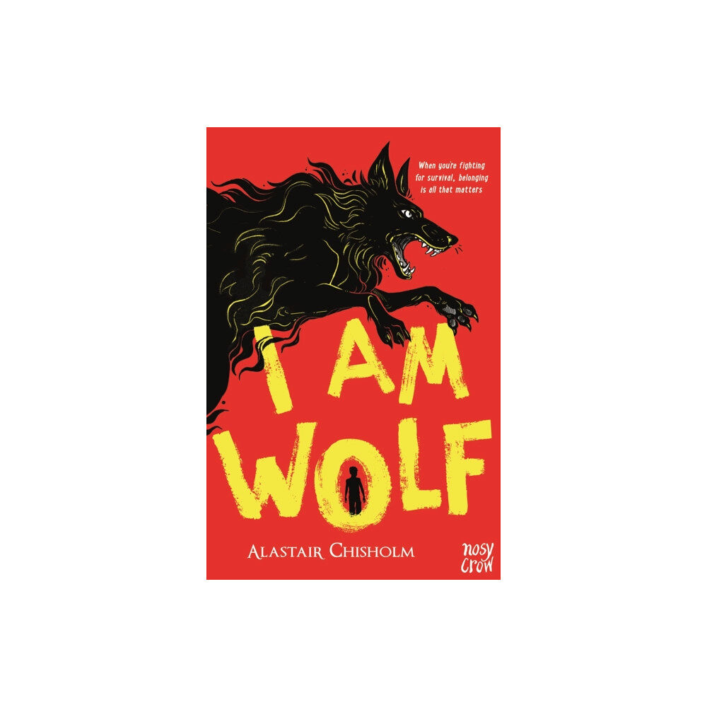 Nosy Crow Ltd I Am Wolf (häftad, eng)