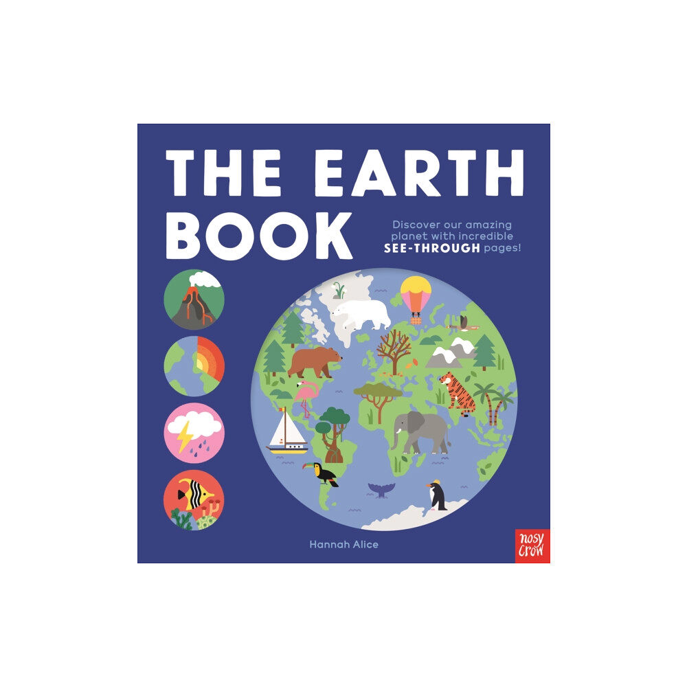 Nosy Crow Ltd The Earth Book (bok, board book, eng)