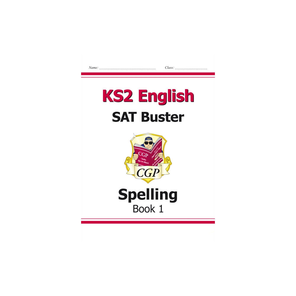 Coordination Group Publications Ltd (CGP) KS2 English SAT Buster: Spelling - Book 1 (for the 2025 tests) (häftad, eng)