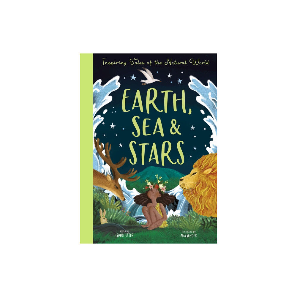 Little Tiger Press Group Earth, Sea and Stars (inbunden, eng)