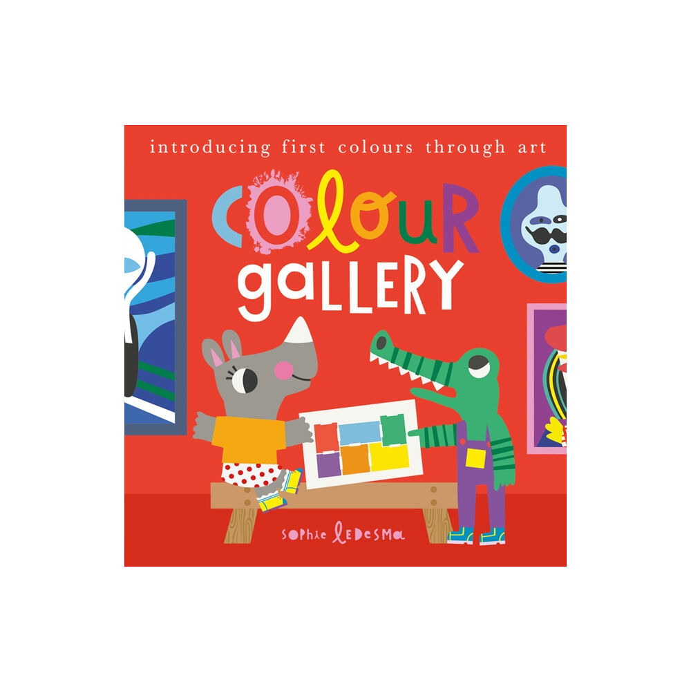 Little Tiger Press Group Colour Gallery (bok, board book, eng)