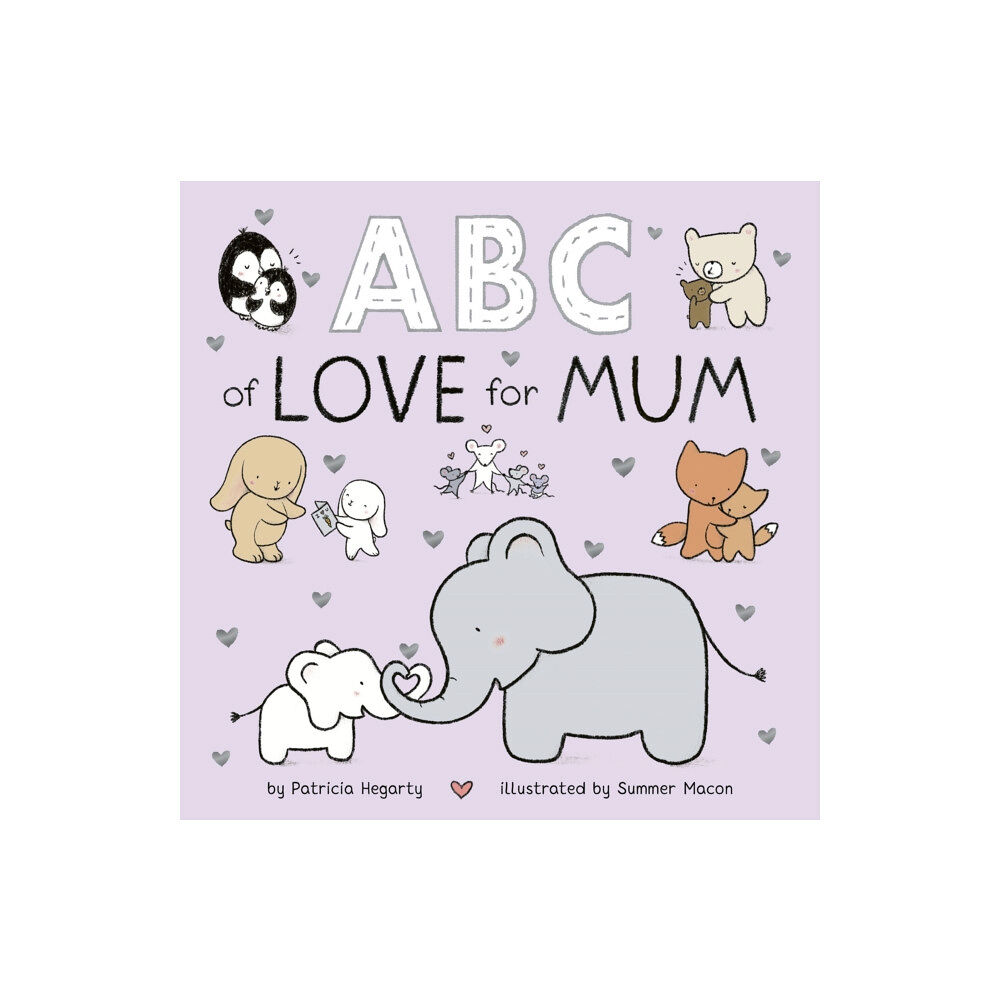 Little Tiger Press Group ABC of Love for Mum (bok, board book, eng)