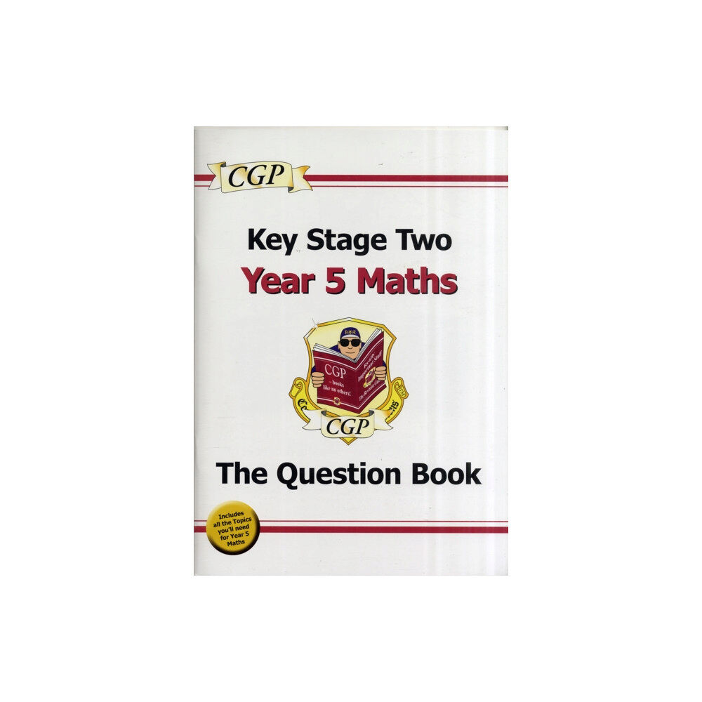 Coordination Group Publications Ltd (CGP) KS2 Maths Year 5 Targeted Question Book (häftad, eng)