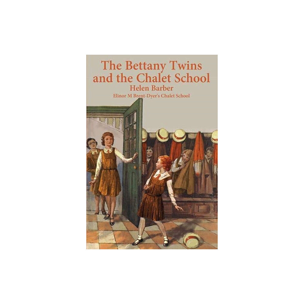 Girls Gone By Publishers The Bettany Twins and the Chalet School (häftad, eng)