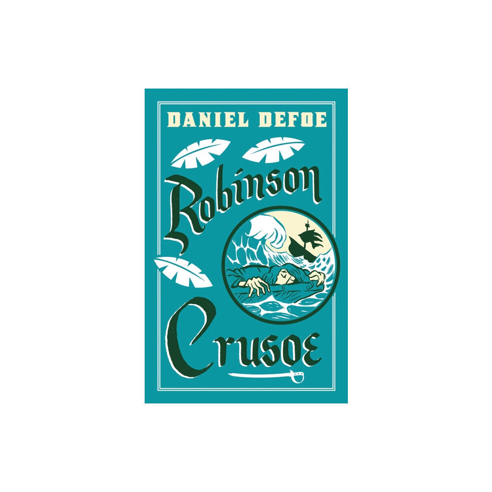 Alma Books Ltd Robinson Crusoe (häftad, eng)