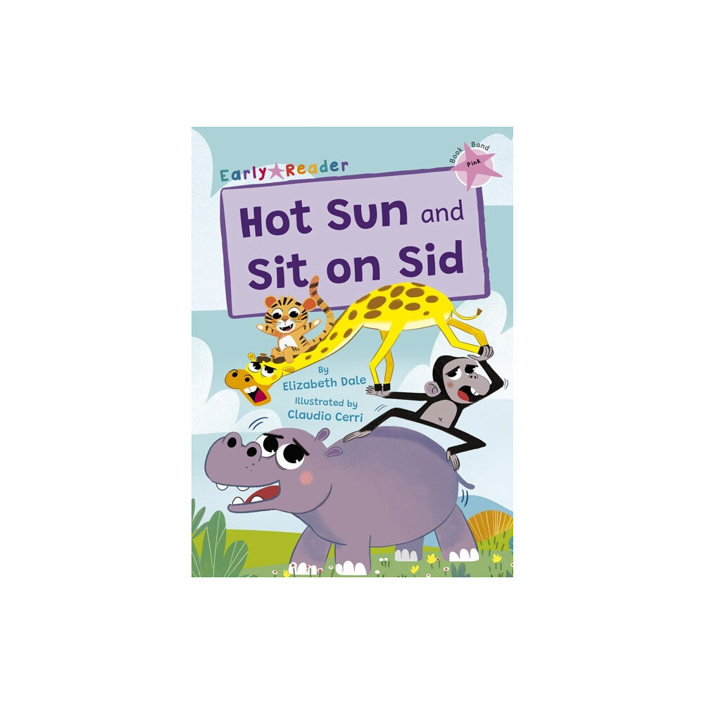 Maverick Arts Publishing Hot Sun and Sit on Sid (häftad, eng)