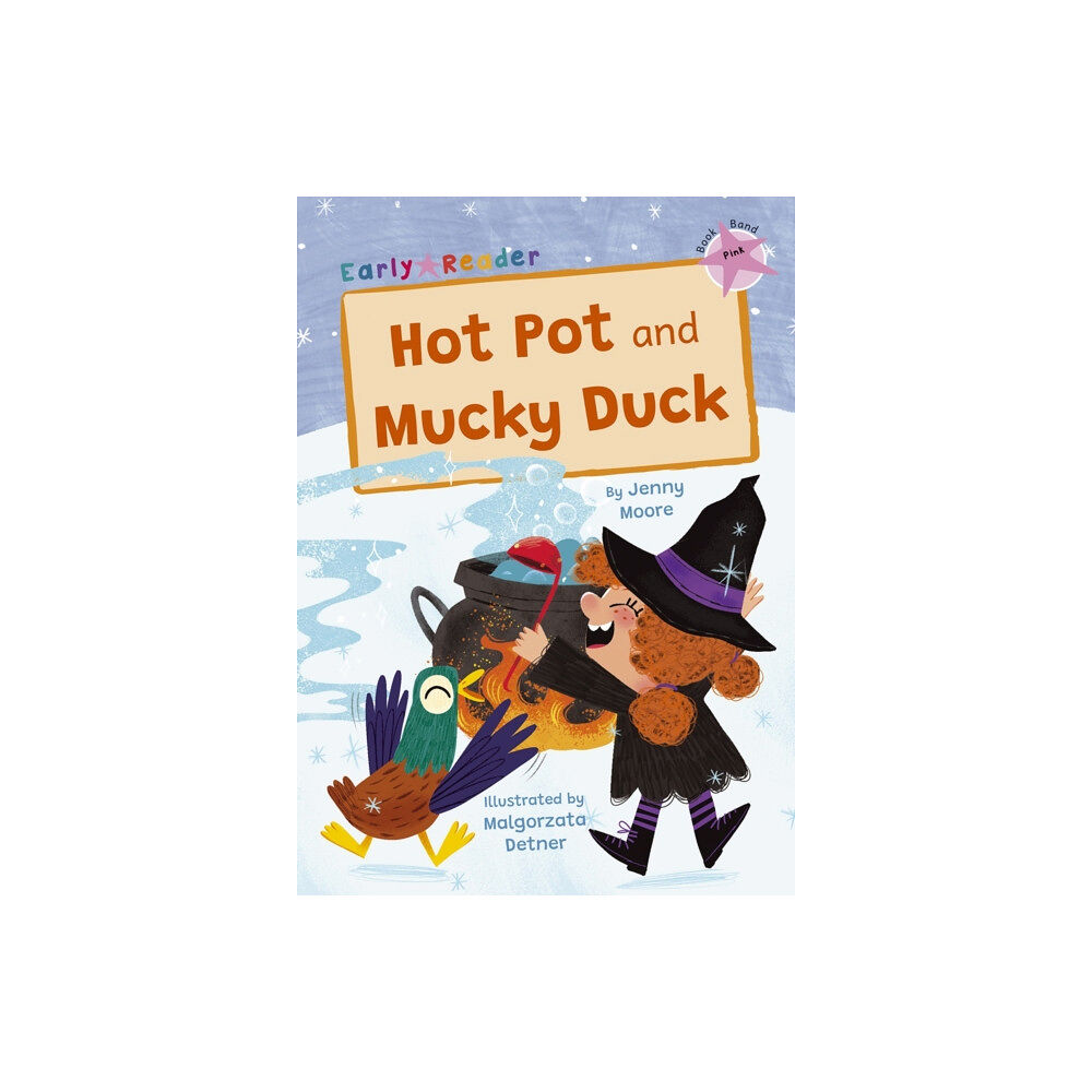 Maverick Arts Publishing Hot Pot and Mucky Duck (häftad, eng)