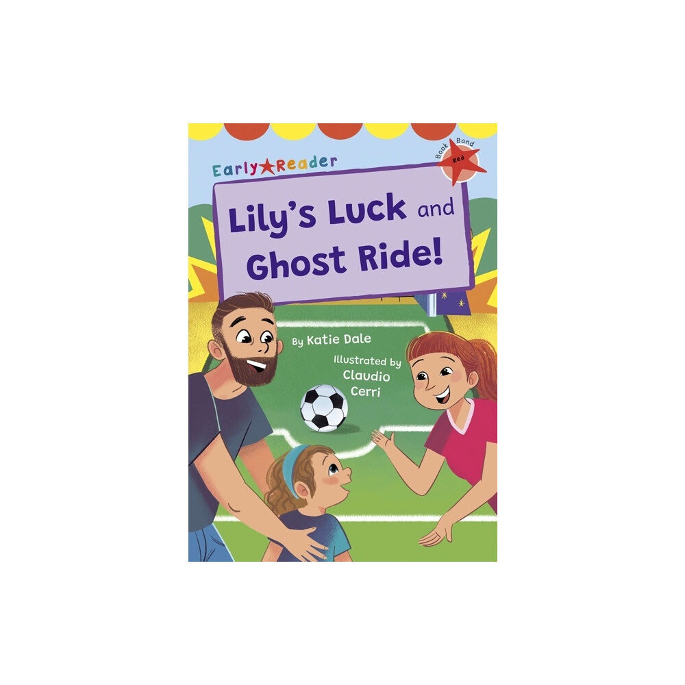 Maverick Arts Publishing Lily's Luck and Ghost Ride! (häftad, eng)