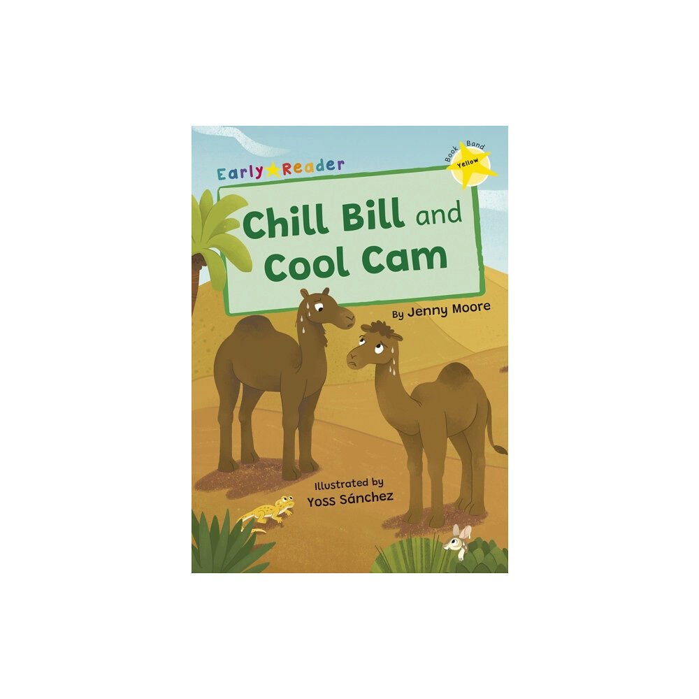 Maverick Arts Publishing Chill Bill and Cool Cam (häftad, eng)