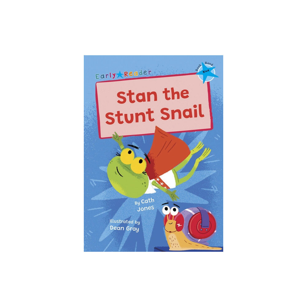 Maverick Arts Publishing Stan the Stunt Snail (häftad, eng)