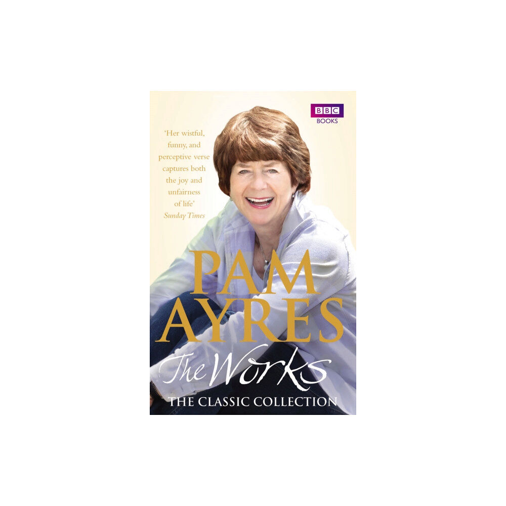 Ebury Publishing Pam Ayres - The Works: The Classic Collection (häftad, eng)