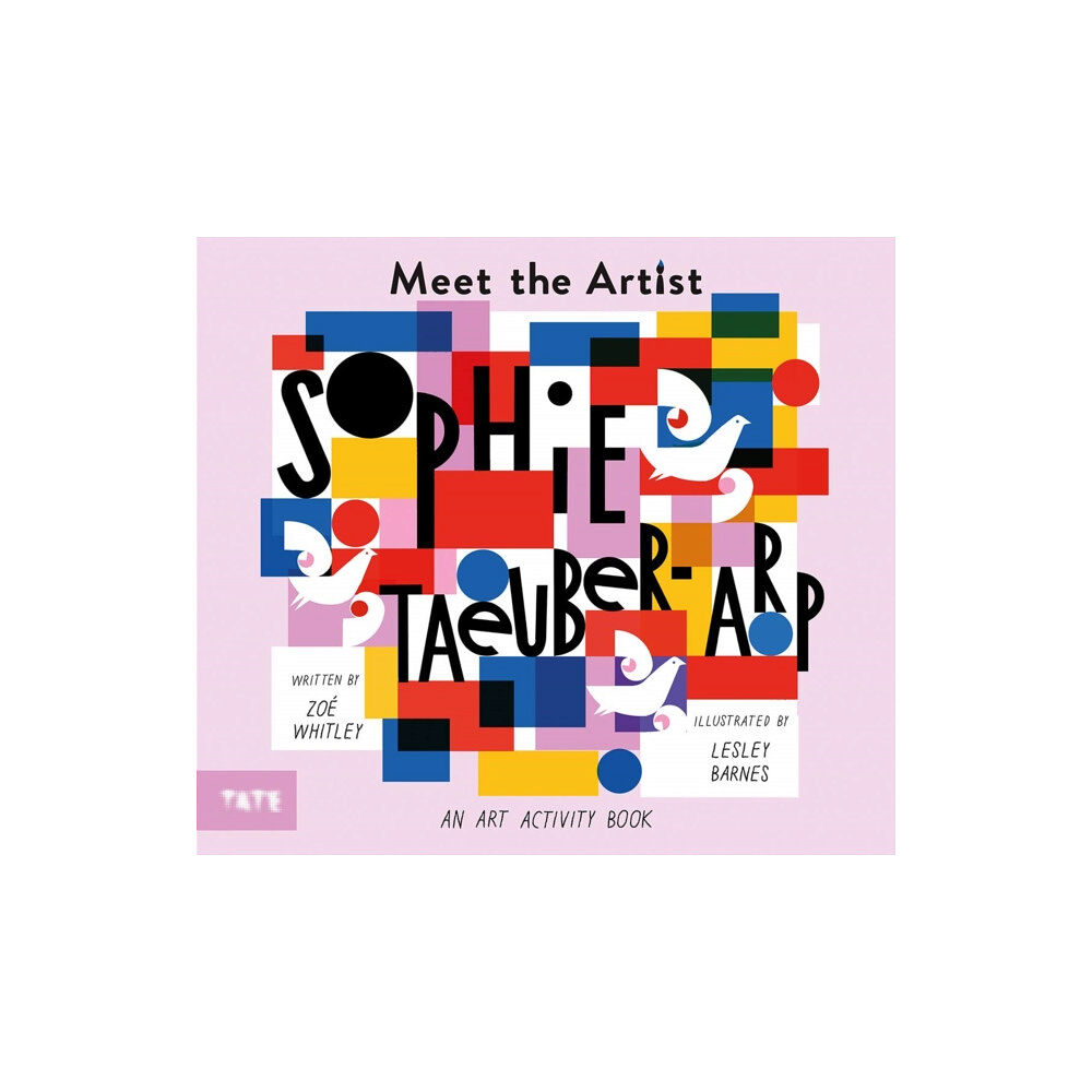 Tate Publishing Meet the Artist: Sophie Taeuber-Arp (häftad, eng)