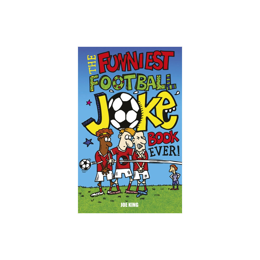 Andersen Press Ltd The Funniest Football Joke Book Ever! (häftad, eng)