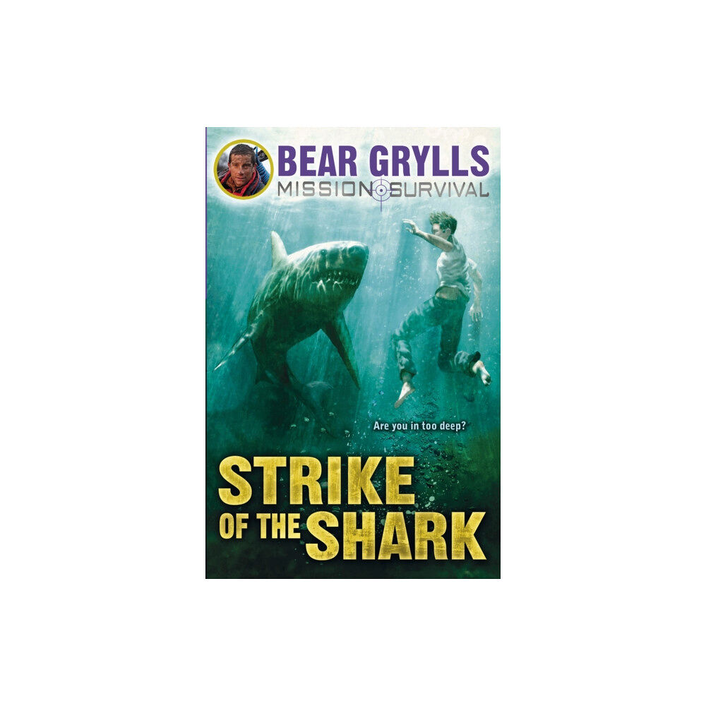 Penguin Random House Children's UK Mission Survival 6: Strike of the Shark (häftad, eng)