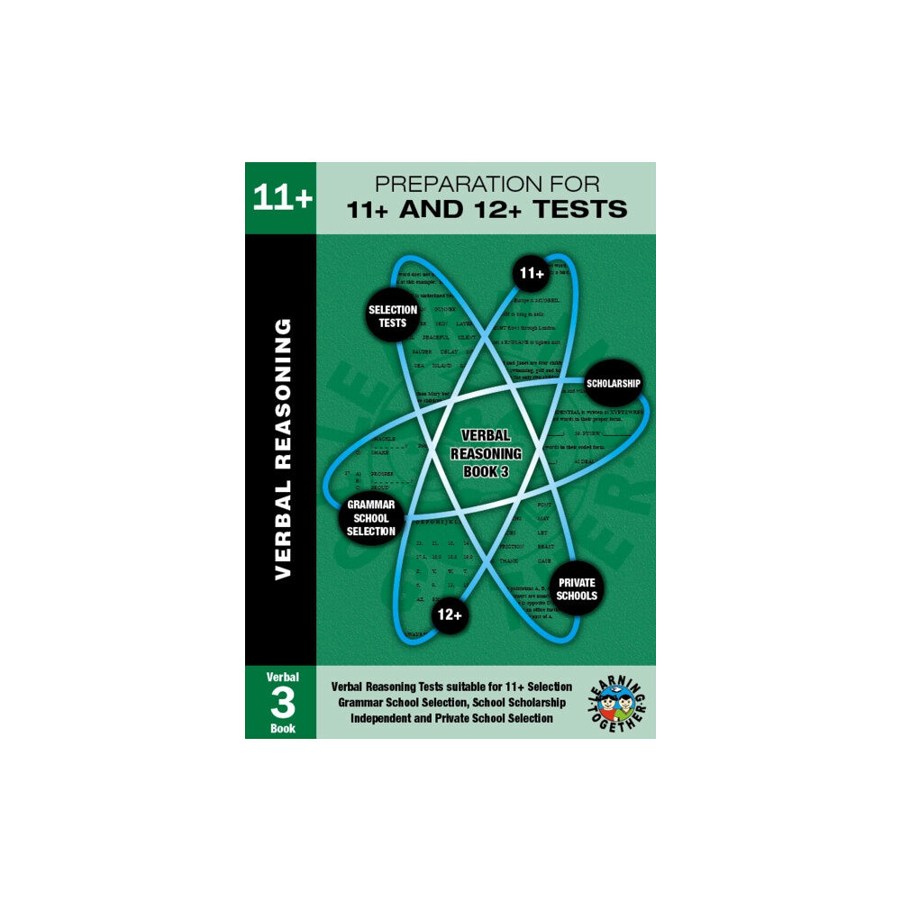 Learning Together Preparation for 11+ and 12+ Tests: Book 3 - Verbal Reasoning (häftad, eng)