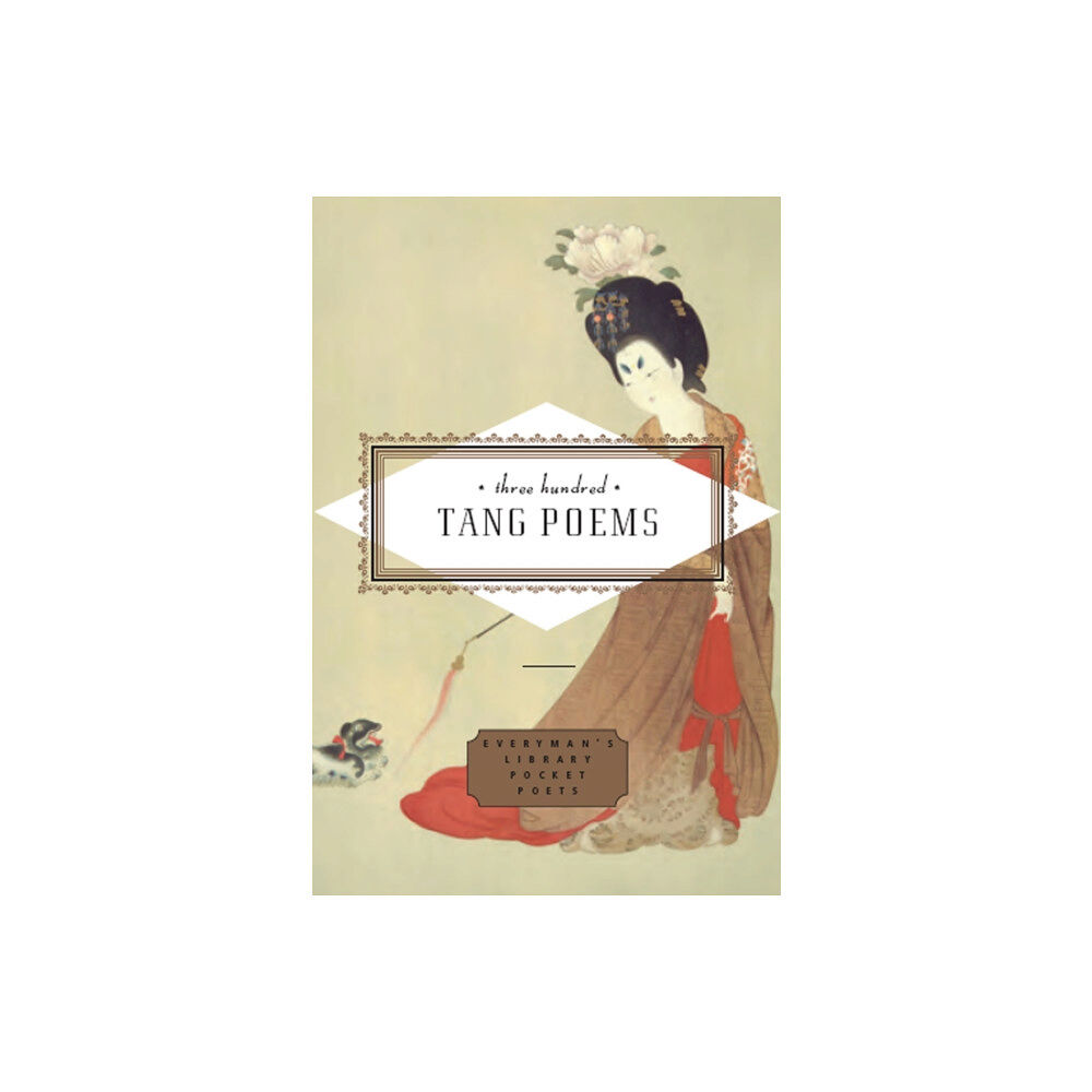 Everyman Three Hundred Tang Poems (inbunden, eng)