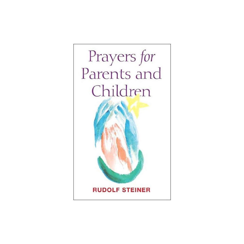 Rudolf Steiner Press Prayers for Parents and Children (häftad, eng)