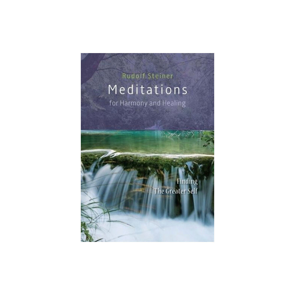 Rudolf Steiner Press Meditations  for Harmony and Healing (häftad, eng)