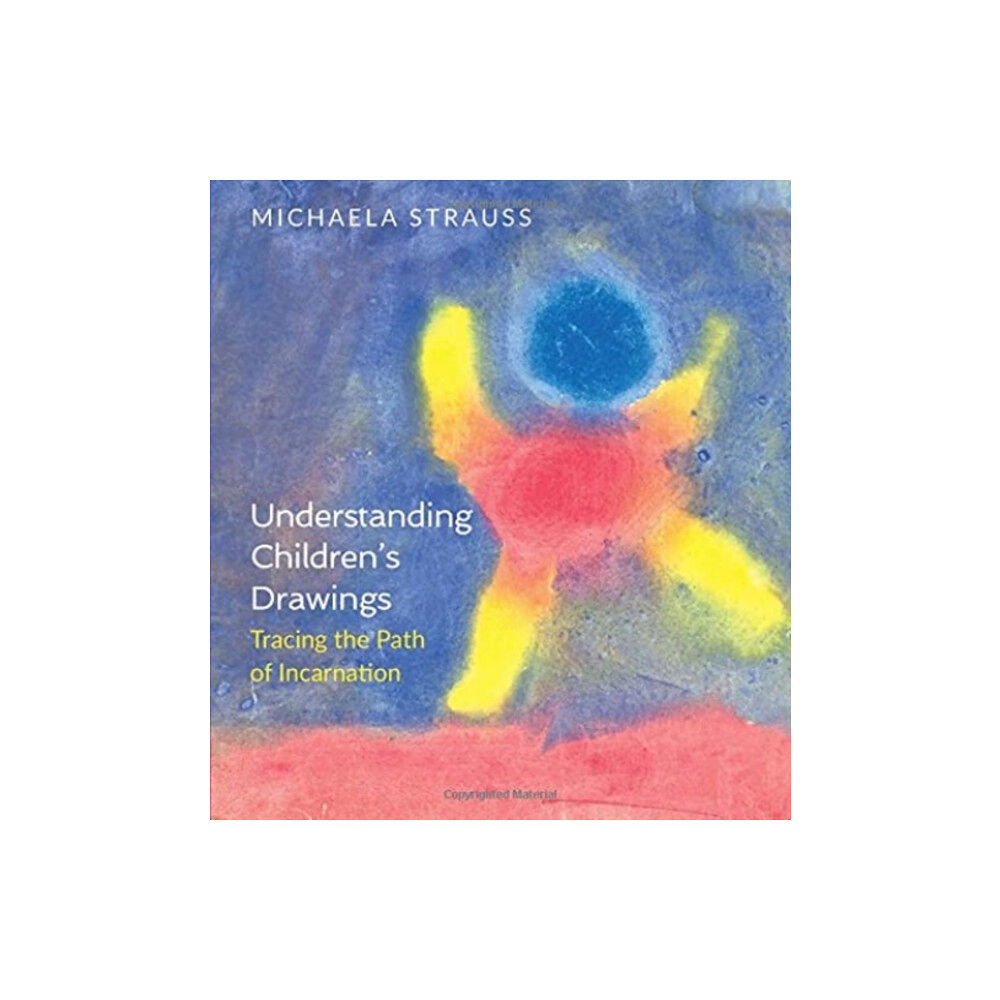 Rudolf Steiner Press Understanding Children's Drawings (häftad, eng)