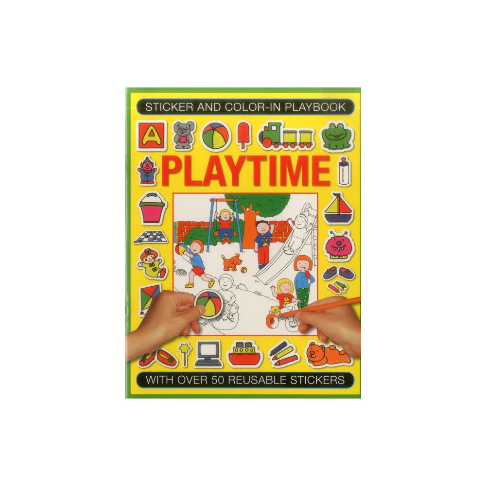 Anness publishing Sticker and Color-in Playbook: Playtime (häftad, eng)