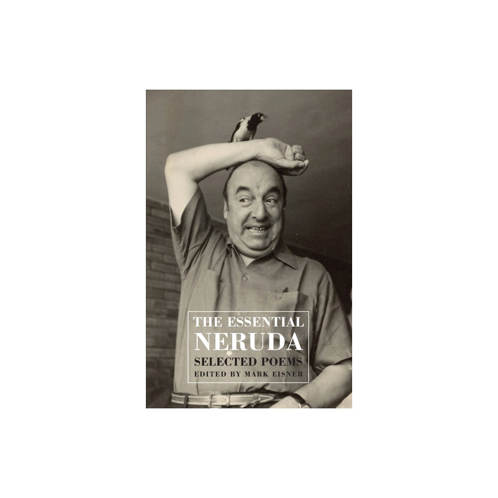 Bloodaxe Books Ltd Th Essential Neruda (häftad, eng)