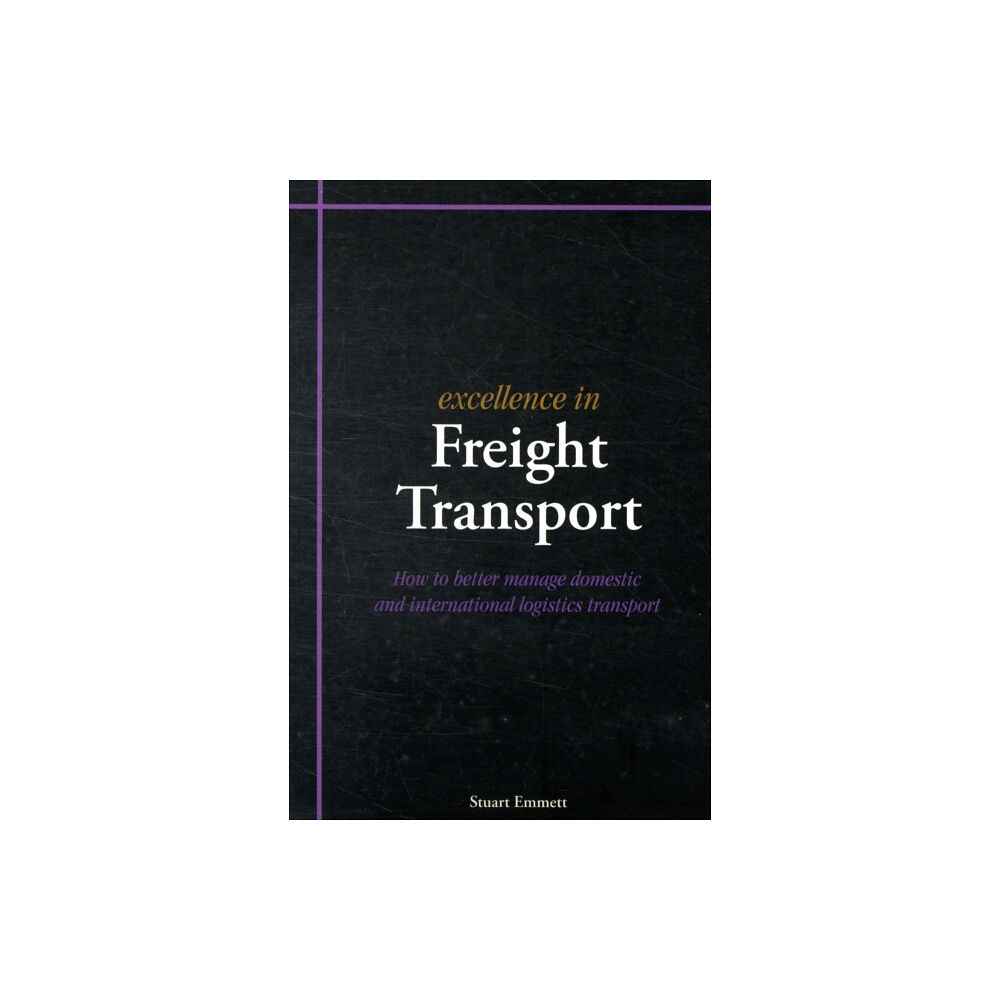 Cambridge Media Group Excellence in Freight Transport (häftad, eng)