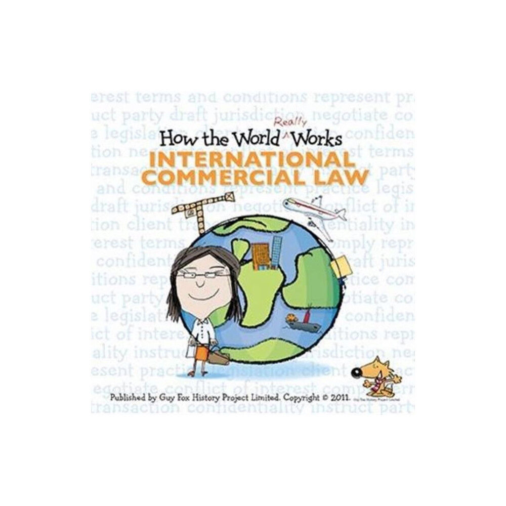 Guy Fox Publishing How the World Really Works: International Commercial Law (häftad, eng)