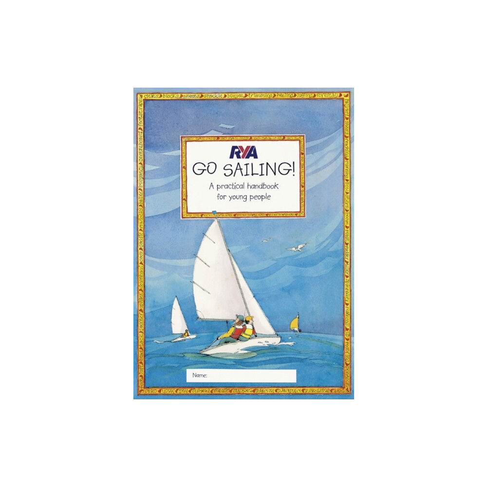 Royal Yachting Association RYA Go Sailing (häftad, eng)