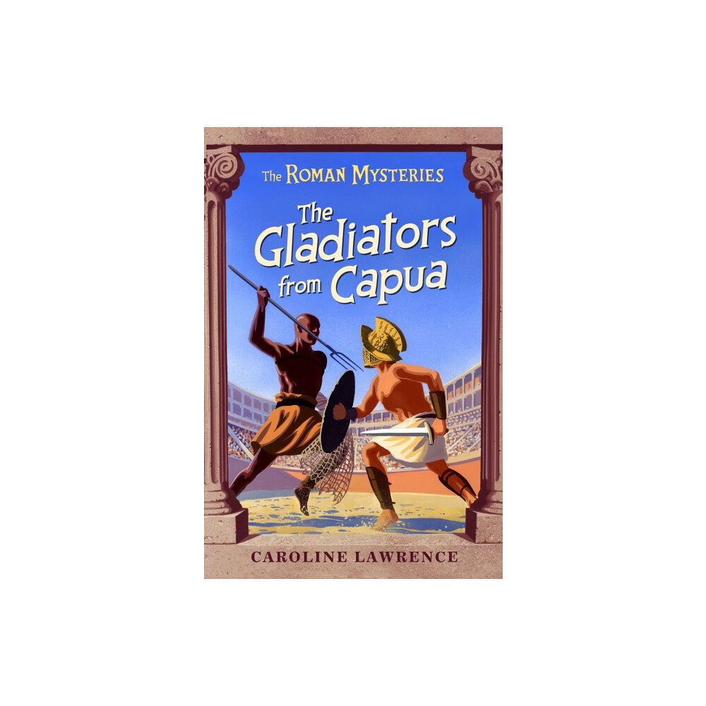 Hachette Children's Group The Roman Mysteries: The Gladiators from Capua (häftad, eng)