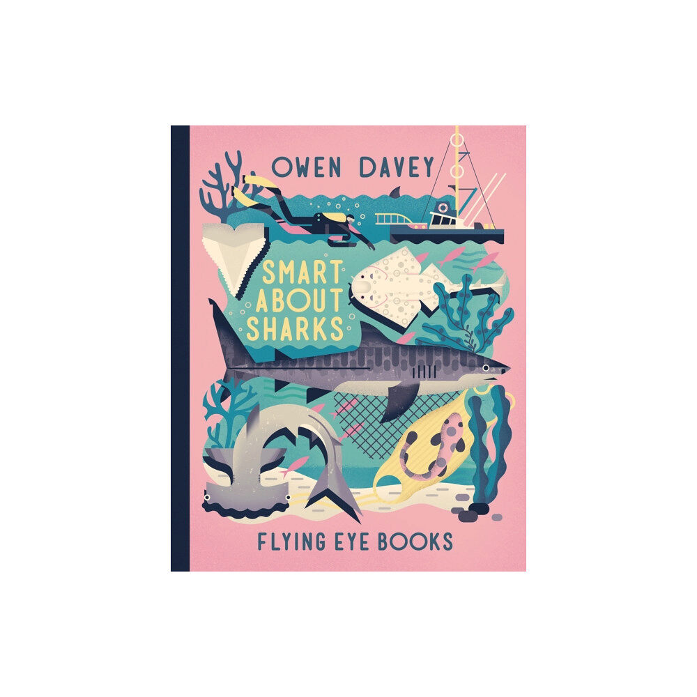 Flying Eye Books Smart About Sharks (inbunden, eng)