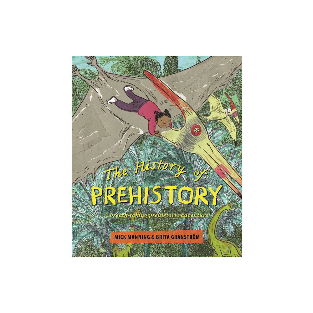 Otter-Barry Books Ltd The History of Pre-History (inbunden, eng)