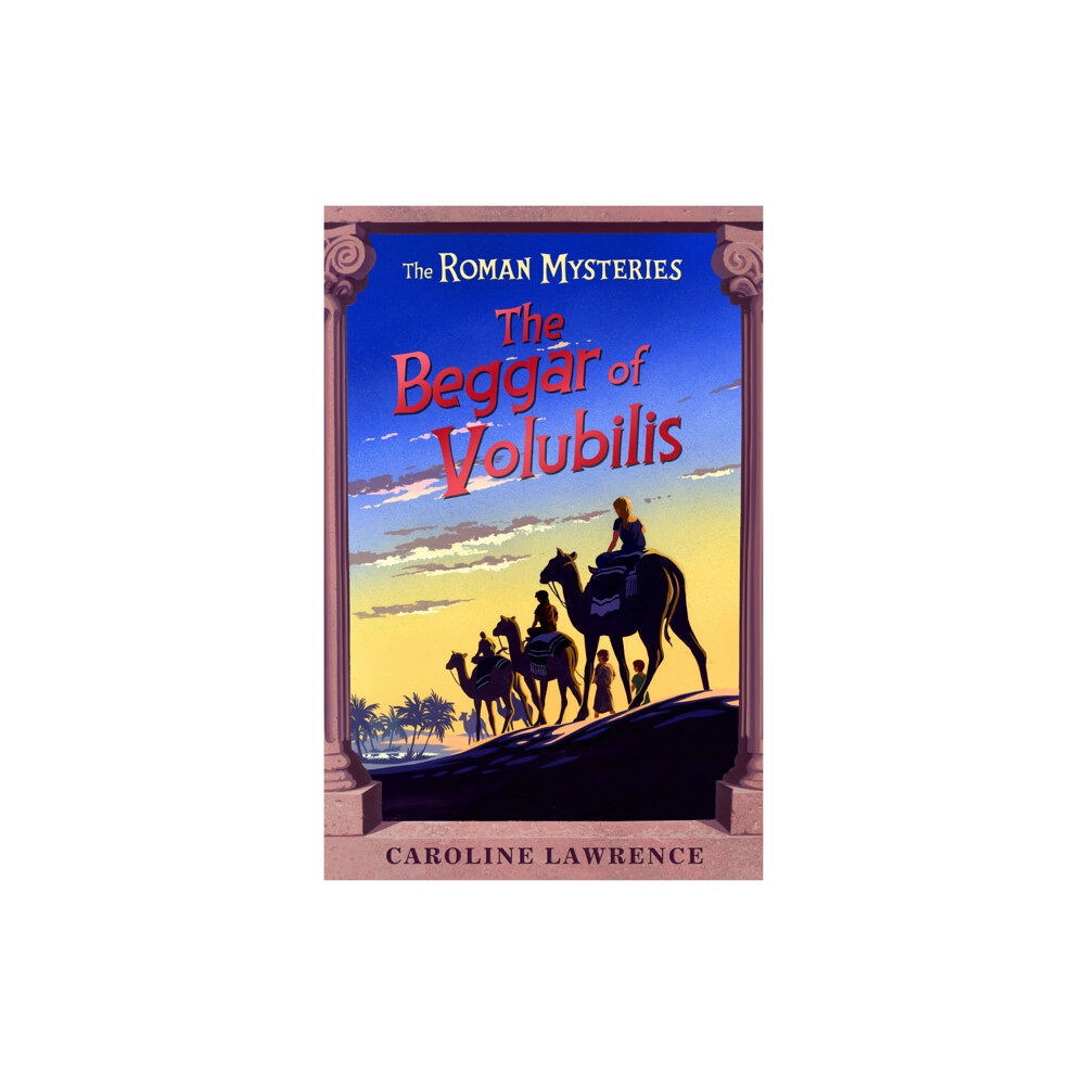 Hachette Children's Group The Roman Mysteries: The Beggar of Volubilis (häftad, eng)