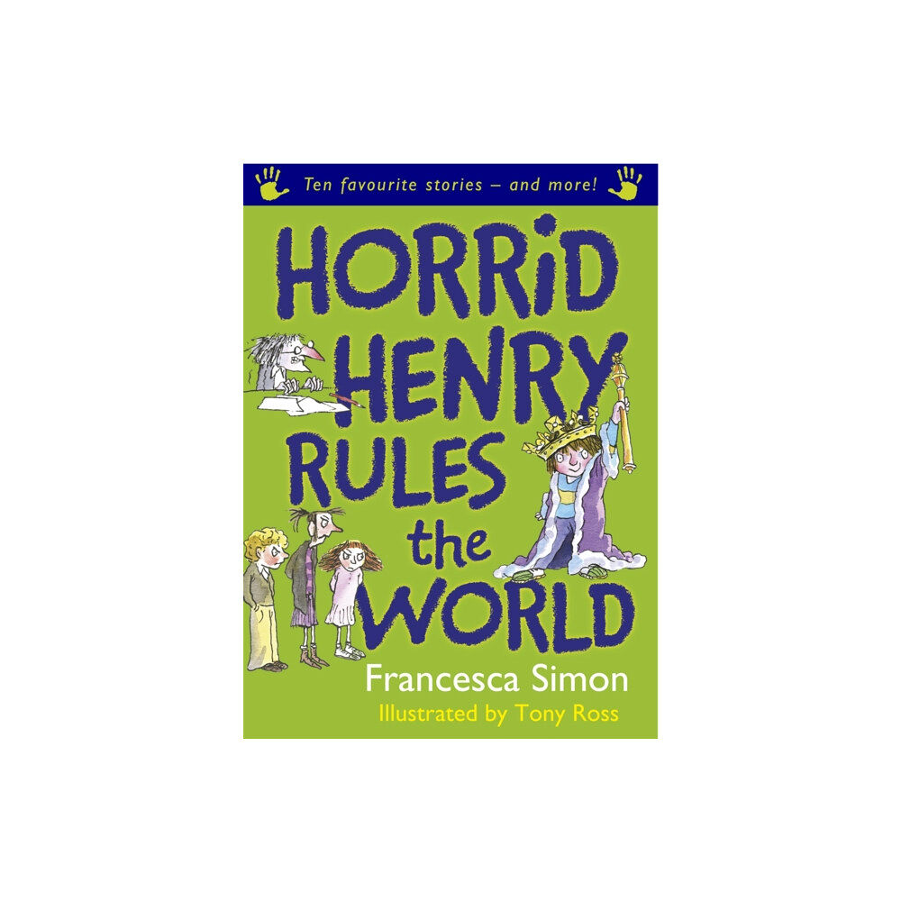 Hachette Children's Group Horrid Henry Rules the World (häftad, eng)