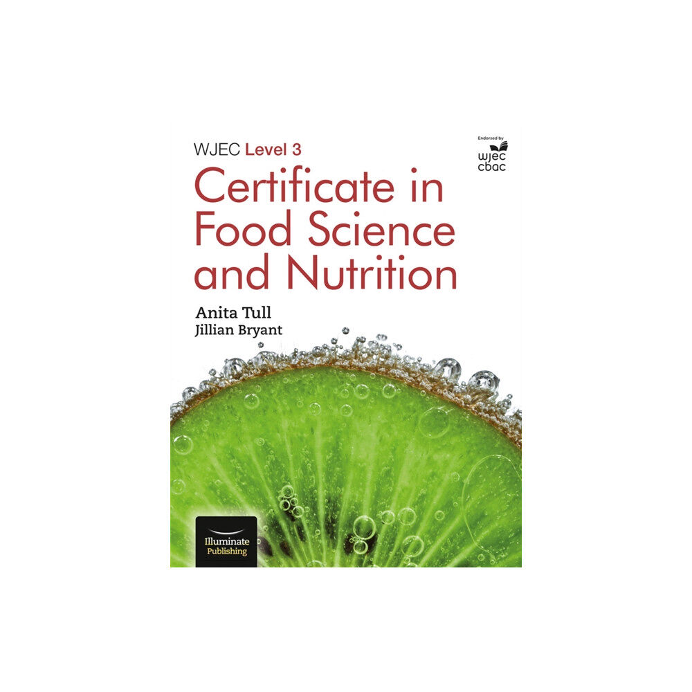 Illuminate Publishing WJEC Level 3 Certificate in Food Science and Nutrition (häftad, eng)