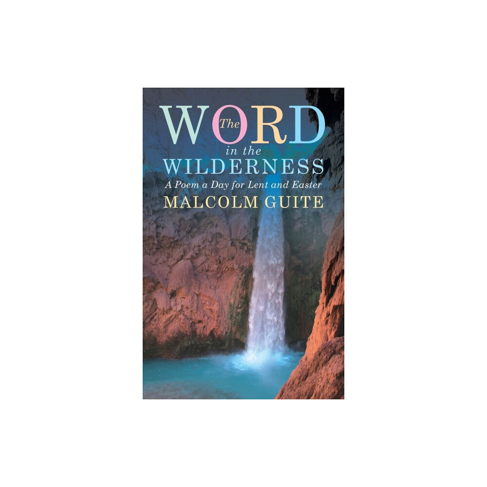 Canterbury Press Norwich Word in the Wilderness (häftad, eng)