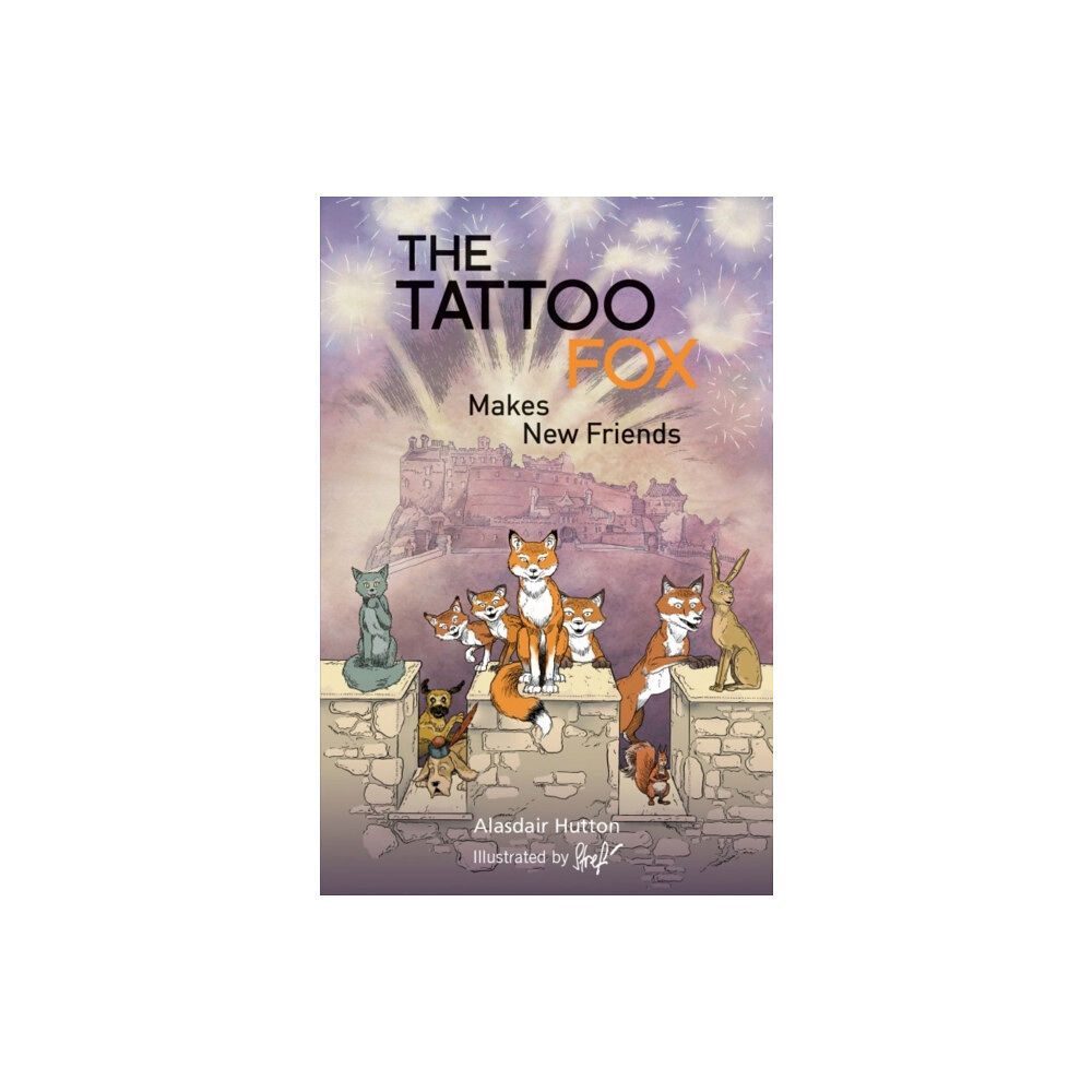 Luath Press Ltd The Tattoo Fox (häftad, eng)