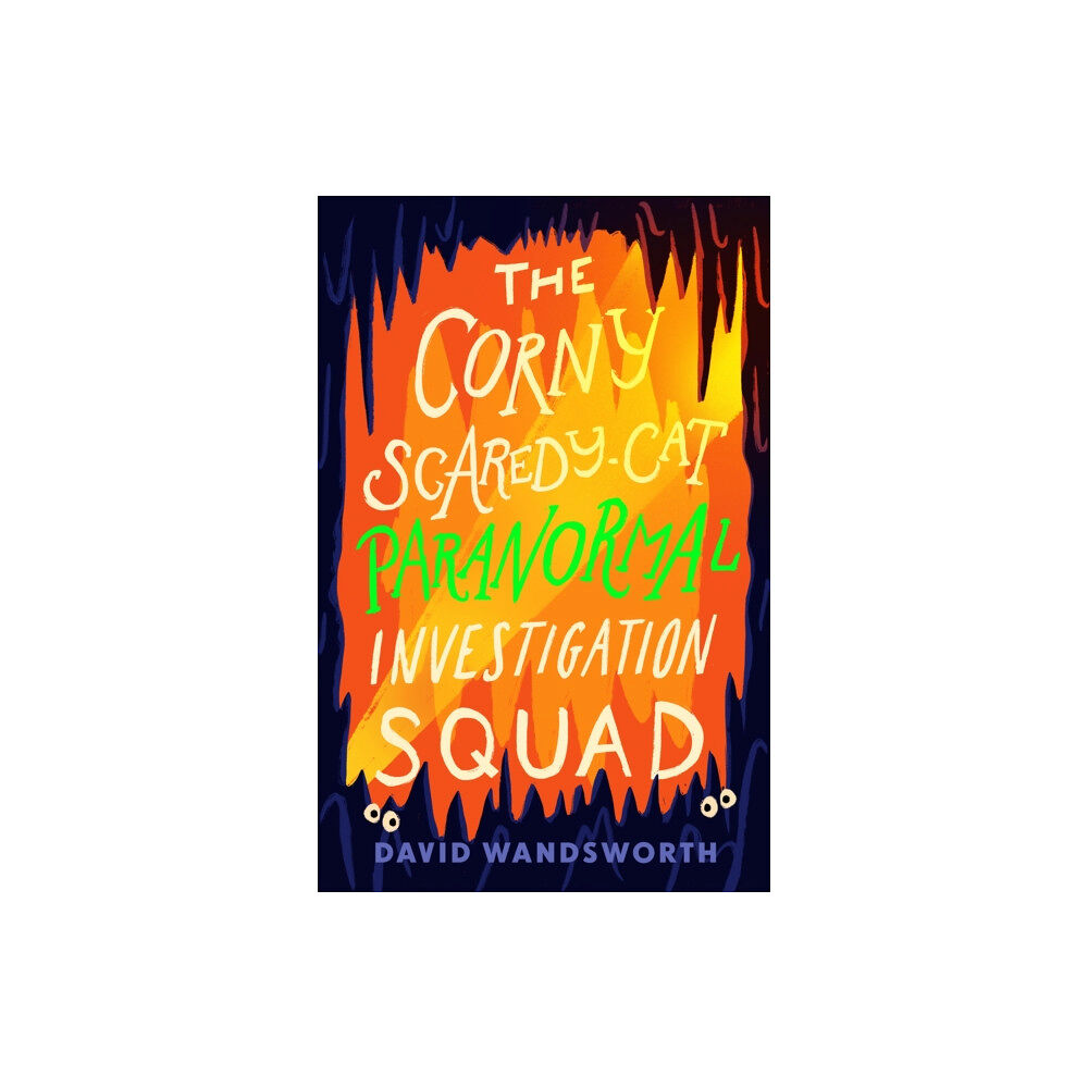 Everything with Words The Corny Scaredy-Cat Paranormal Investigation Squad (häftad, eng)