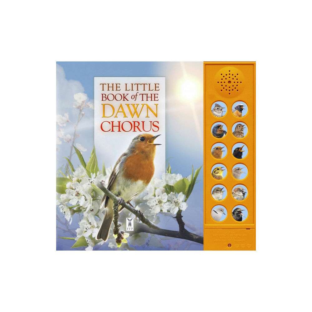 Fine Feather Press Ltd The Little Book of the Dawn Chorus (bok, board book, eng)