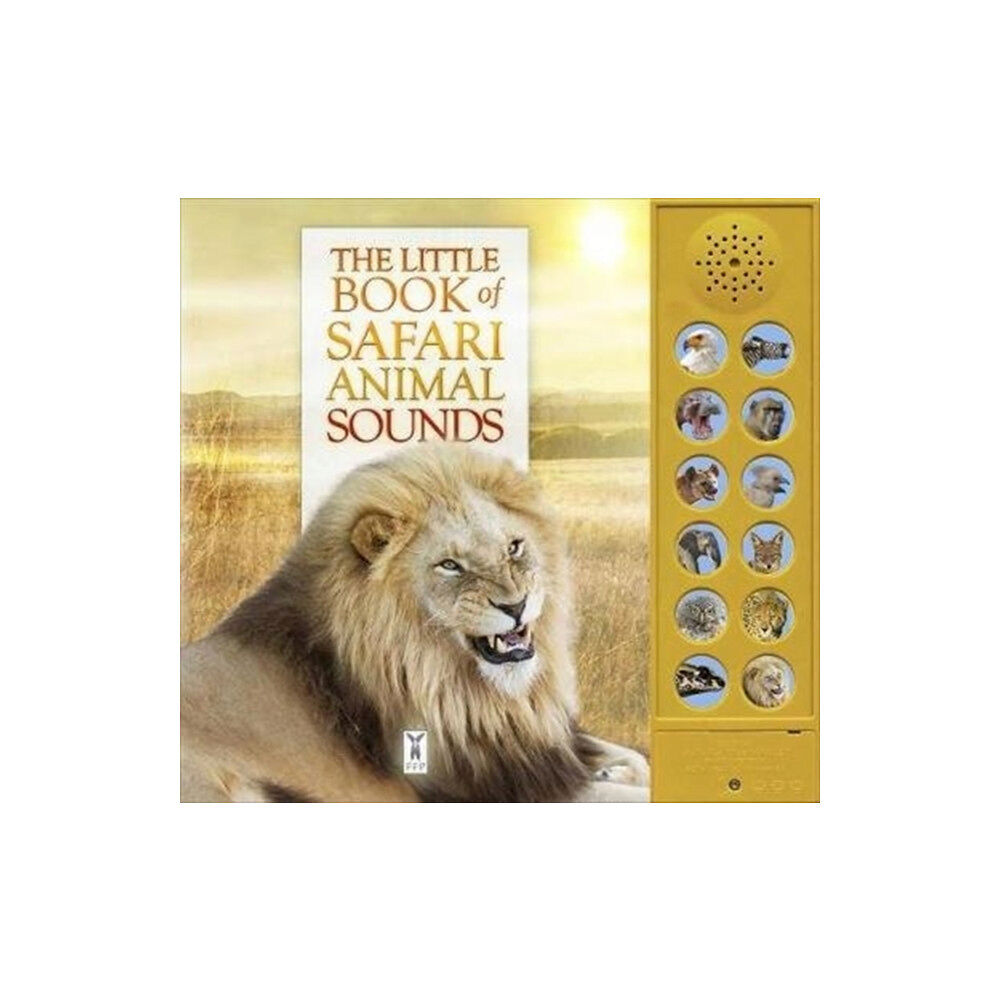 Fine Feather Press Ltd The Little Book of Safari Animal Sounds (bok, board book, eng)