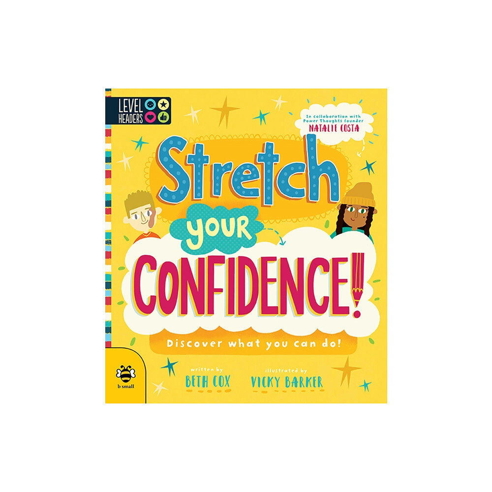 b small publishing limited Stretch Your Confidence (häftad, eng)