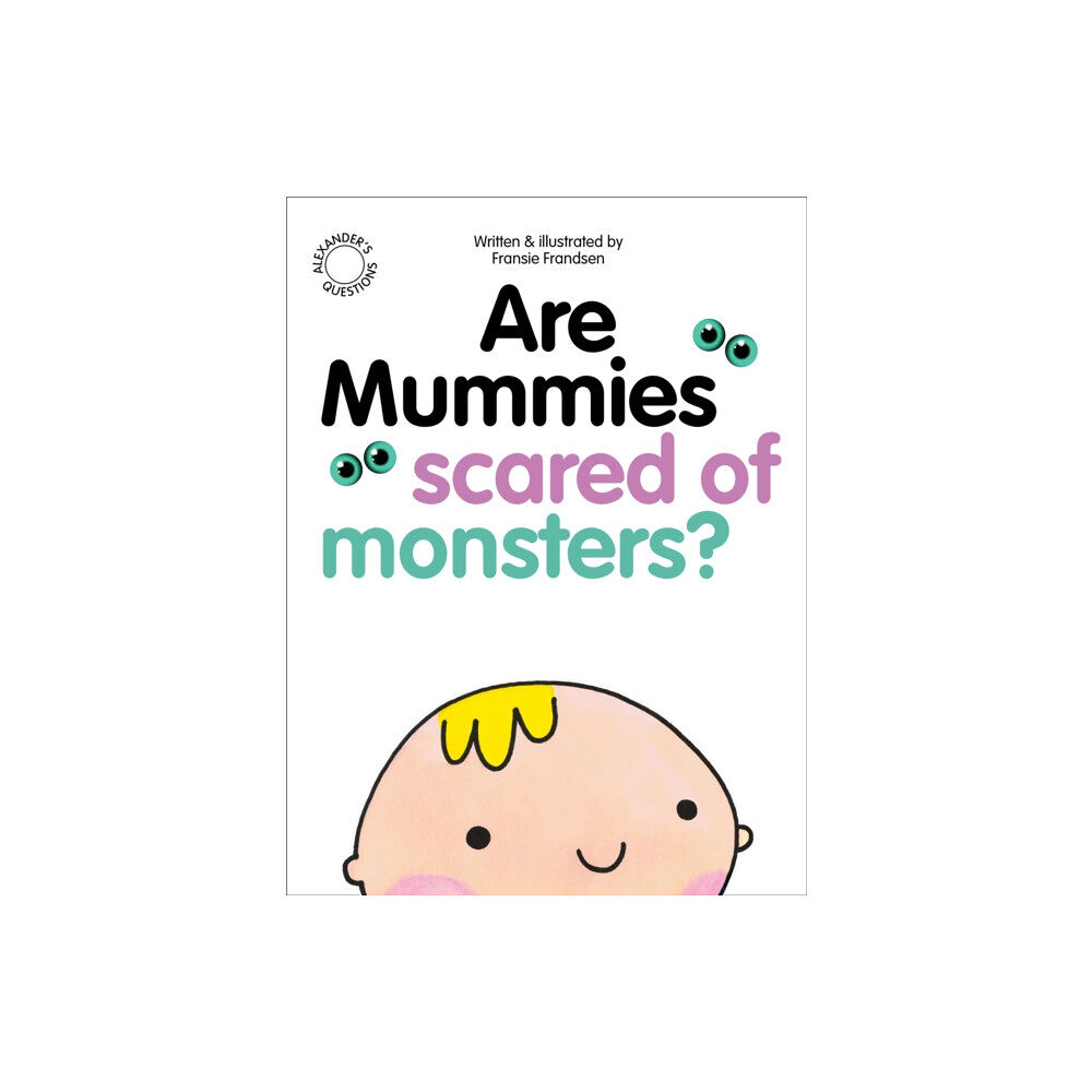 Whitefox Publishing Ltd Are Mummies Scared Of Monsters? (häftad, eng)