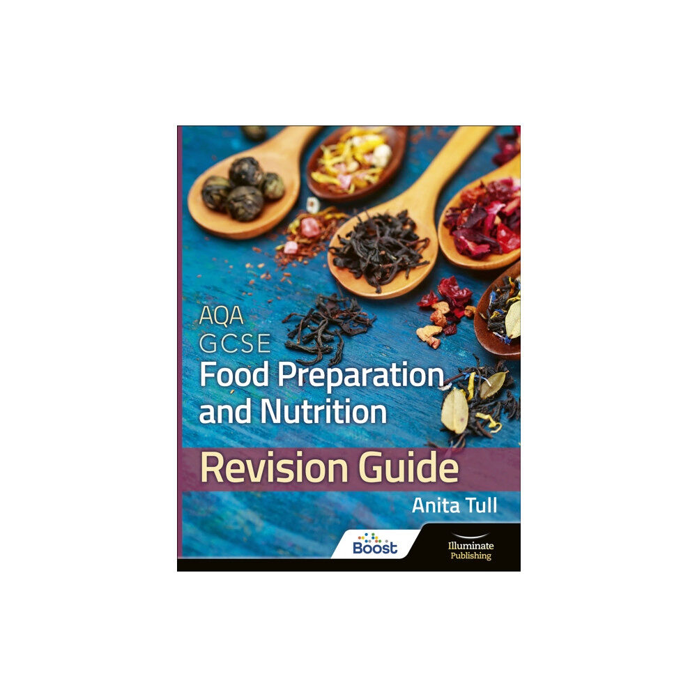 Illuminate Publishing AQA GCSE Food Preparation & Nutrition: Revision Guide (häftad, eng)