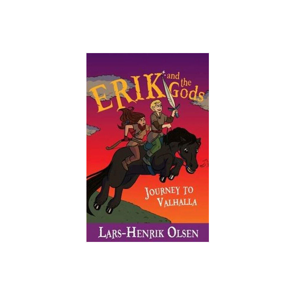 Aurora Metro Publications Erik and the Gods: Journey to Valhalla (häftad, eng)