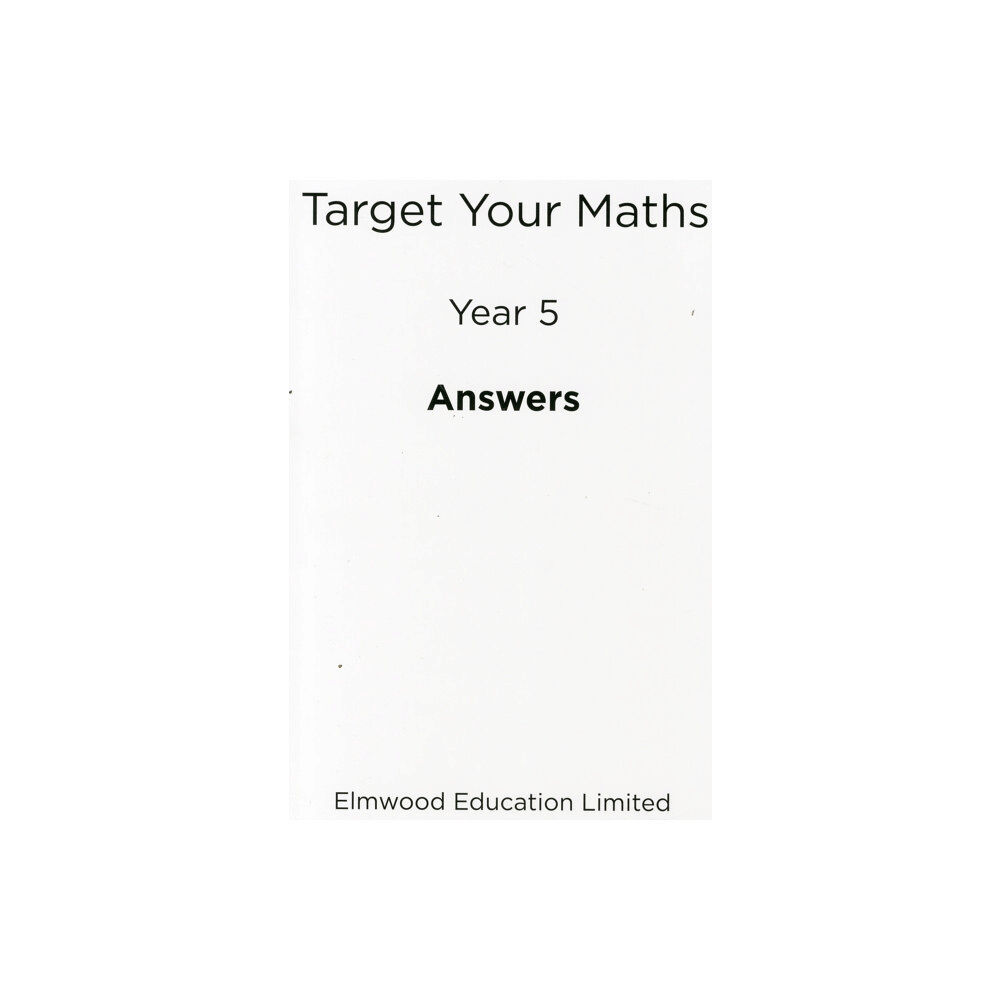 Elmwood Education Limited Target Your Maths Year 5 Answer Book (häftad, eng)