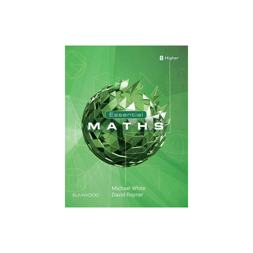 Elmwood Education Limited Essential Maths 8 Higher (häftad, eng)