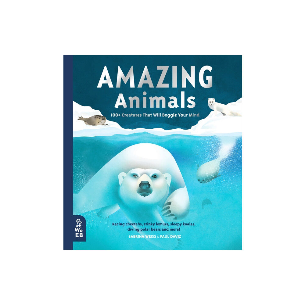 What on Earth Publishing Ltd Amazing Animals (inbunden, eng)